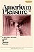 American Pleasure: A novel by Judson Vereen