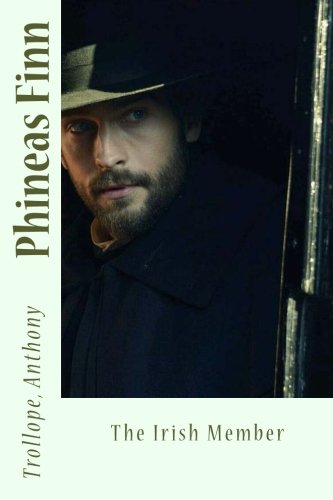 Phineas Finn: The Irish Member
