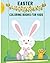 Easter Coloring Books For Kids by Sandy Brown