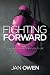 Fighting Forward by Jan J. Owen Fighting Forward by Jan J. Owen