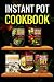 Instant Pot Cookbook by Gabriel Montana