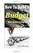 How to Build a Budget: Save...