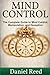 Mind Control: The Complete Guide to Mind Control, Manipulation, and Deception