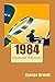 1984 by George Orwell