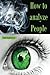 How to Analyze People