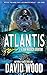 Atlantis: A Dane Maddock Adventure (Dane Maddock Adventures)