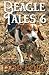 Beagle Tales 6