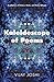 Kaleidoscope of Poems: A Co...