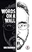 Words on a Wall