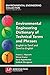 Environmental Engineering Dictionary of Technical Terms and P... by Francis J. Hopcroft