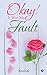 Okay! It Was My Fault by Kushal