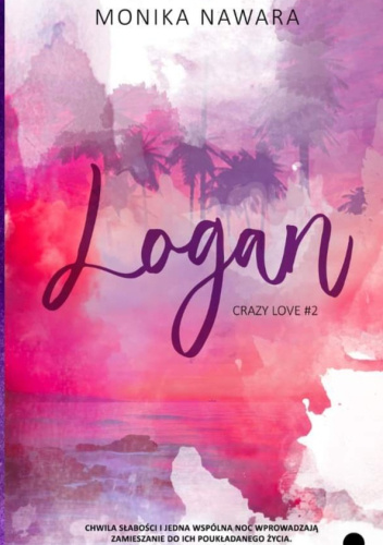 Logan (Crazy Love, #2)