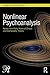 Nonlinear Psychoanalysis: Notes from Forty Years of Chaos and Complexity Theory (Psychoanalysis in a New Key Book Series)