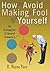 How to Avoid Making a Fool of Yourself: An Introduction to General Semantics