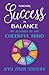 Finding Success in Balance: My Journey to The Cheerful Mind