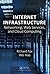 Internet Infrastructure: Networking, Web Services, and Cloud Computing
