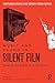 Music and Sound in Silent F...