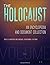 The Holocaust: An Encyclopedia and Document Collection [4 volumes]