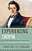Experiencing Chopin: A Listener's Companion