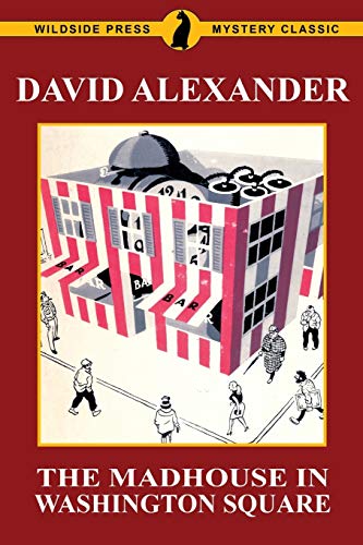 The Madhouse in Washington Square (Paperback)