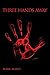 Three Hands Away (1)