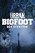 Urban Bigfoot by Deb Stratton
