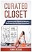 Curated Closet: A Beginners...