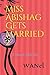 Miss Abishag Gets Married 2...