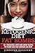 Ketogenic Diet Fat Bombs: 5...