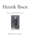 Henrik Ibsen: Fou...