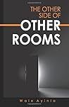 The Other Side of Other Rooms: A collection of red, black, and blue poems)