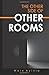 The Other Side of Other Rooms by Wale Ayinla