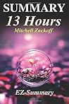 Summary - 13 Hours: By Mitchell Zuckoff - The Inside Account of What Really Happened In Benghazi