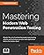 Mastering Modern Web Penetration Testing
