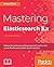 Mastering Elasticsearch 5.x...
