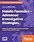Mobile Forensics - Advanced Investigative Strategies