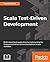 Scala Test-Driven Development