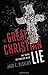 The Great Christian Lie: The Truth on Passion Week