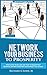Network Your Business to Prosperity: How to Use 'Know, Like and Trust' to Expand Your Business, Get New Customers and Increase Your Income (Business Professional)