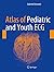 Atlas of Pediatric and Youth ECG