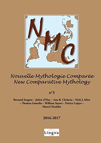 Nouvelle Mythologie Comparée / New Comparative Mythology n°3 (French Edition)