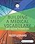 Building a Medical Vocabulary: with Spanish Translations