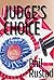 Judge's Choice by Phil Rustad