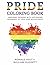 PRIDE Coloring Book: Inspiring Designs with Affirming Messages of Love and Acceptance