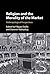 Religion and the Morality of the Market