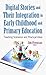 Digital Stories and Their Integration in Early Childhood and Primary Education: Teaching Scenarios and Practical Ideas (Education in a Competitive and Globalizing World)