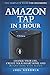 Amazon Tap in 1 Hour: The C...