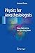Physics for Anesthesiologists: From Daily Life to the Operating Room