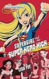 SUPERGIRL auf der SUPER HERO HIGH by Lisa Yee