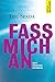 Fass mich an by Luc Spada